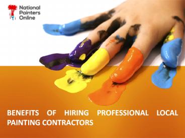 Benefits of Hiring Professional Local Painting Contractors