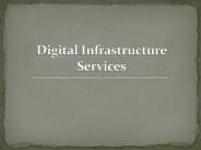 Digital Infrastructure Services – A Visionary Move To Build Business