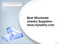 Best Wholesale Jewelry Suppliers - www.rcjewelry.com PowerPoint PPT Presentation