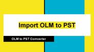 Import OLM to PST
