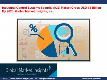 Industrial Control Systems Security Market To Reach USD 12 Billion By 2026