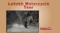 Ladakh Motorcycle Tour PowerPoint PPT Presentation
