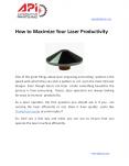 How to Maximize Your Laser Productivity PowerPoint PPT Presentation