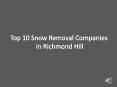 Top 10 Snow Removal Companies in Richmond Hill PowerPoint PPT Presentation