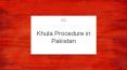 Khula Procedure in Pakistan - Lawyer To Get Khula PowerPoint PPT Presentation