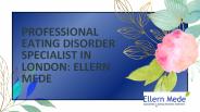 Professional eating disorder specialist in London: Ellern Mede