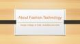 About Fashion Technology - Avantika University PowerPoint PPT Presentation