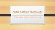 About Fashion Technology - Avantika University