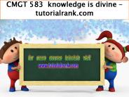 CMGT 583  knowledge is divine - tutorialrank.com