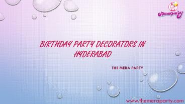 Birthday Party Decorators In Hyderabad