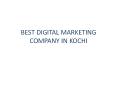 Best degital marketing company in kochi PowerPoint PPT Presentation