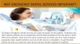 Why Emergency Dental Services important? (1) PowerPoint PPT Presentation