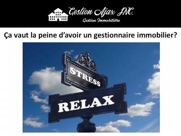 Ça vaut la peine d’avoir un gestionnaire immobilier?