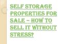 An Easy and Quick Guide on Self Storage Properties for Sale