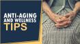 Anti-Aging and Wellness Tips PowerPoint PPT Presentation