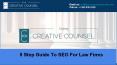 5 Step Guide To SEO For Law Firms PowerPoint PPT Presentation