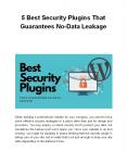 5 Best Security Plugins That Guarantees No-Data Leakage PowerPoint PPT Presentation