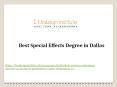 Best Special Effects Degree in Dallas PowerPoint PPT Presentation
