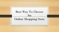 Best Way To Choose An Online Shopping Store