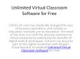 Unlimited Virtual Classroom Software for Free PowerPoint PPT Presentation