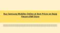 Buy Samsung Mobiles Online at Best Prices on Bajaj Finserv EMI Store