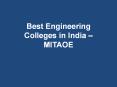 Best Engineering Colleges in India – MITAOE PowerPoint PPT Presentation