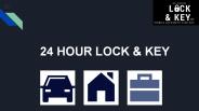 24 Hour Lock and Key