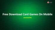 Best Free Download Card Games On Mobile (Android/IOS)