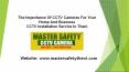 The importance of CCTV cameras for your home and business (1) PowerPoint PPT Presentation