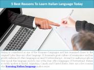 5 Best Reasons To Learn Italian Language Today