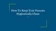 How To Keep Your Faucets Hygienically Clean PowerPoint PPT Presentation