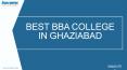 Top BBA Colleges in Ghaziabad | Best BBA Program in Delhi NCR |  INMANTEC INSTITUTIONS PowerPoint PPT Presentation