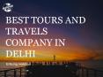 Best Tours and Travels Company in Delhi! PowerPoint PPT Presentation