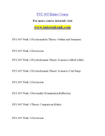 PSY 405 Academic Adviser |tutorialrank.com