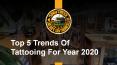 Top 5 trends of tattooing for the year 2020 PowerPoint PPT Presentation
