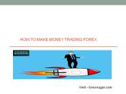 how to make money trading forex
