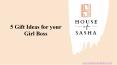 5 Gift Ideas for your Girl Boss PowerPoint PPT Presentation