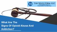 What Are The Signs Of Opioid Abuse And Addiction?