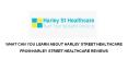 WHAT CAN YOU LEARN ABOUT HARLEY STREET HEALTHCARE FROM HARLEY STREET HEALTHCARE REVIEWS PowerPoint PPT Presentation