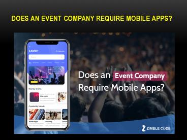 Does an Event Company Require Mobile Apps?