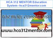 HCA 312 MENTOR Education System--hca312mentor.com