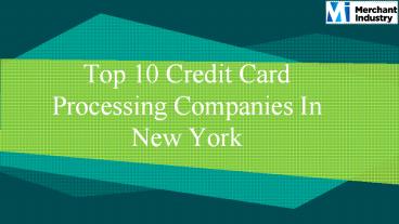 Top 10 Credit Card Processing Companies In New York