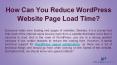 How Can You Reduce WordPress Website Page Load Time? PowerPoint PPT Presentation