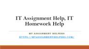IT Assignment Help,myassignmenthelpers