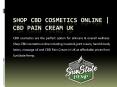 Shop CBD Cosmetics Online | CBD Pain Cream UK | SunState Hemp PowerPoint PPT Presentation