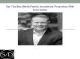 Get The Best Multi-Family Investment Properties With Sean Dailey PowerPoint PPT Presentation