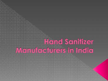 Hand Sanitizer Manufacturers in India