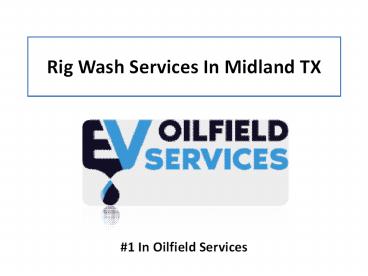 Rig Wash Services Midland, TX