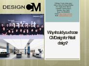 Why should you choose CMDesign for Retail design?