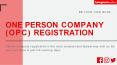 One Person Company (OPC) Registration PowerPoint PPT Presentation